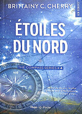 Broché The compass series. Vol. 4. Etoiles du Nord de Brittainy C. Cherry