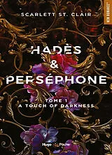 Broschiert Hadès & Perséphone. Vol. 1. A touch of darkness von Scarlett St Clair