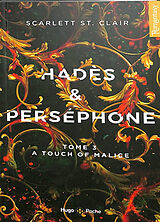 Broché Hadès & Perséphone. Vol. 3. A touch of malice de Scarlett St Clair