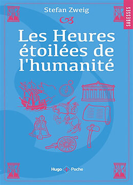 Broché Les heures étoilées de l'humanité de Stefan Zweig