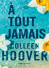 Kartonierter Einband À tout jamais von Colleen Hoover