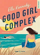 Broschiert Avalon bay. Vol. 1. Good girl complex von Elle Kennedy