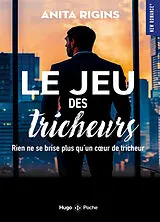 Broschiert Le jeu des tricheurs : rien ne se brise plus qu'un coeur de tricheur von Anita Rigins