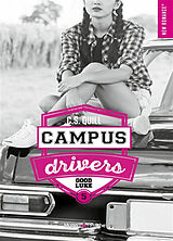 Broché Campus drivers. Vol. 5. Good Luke de C.S. Quill