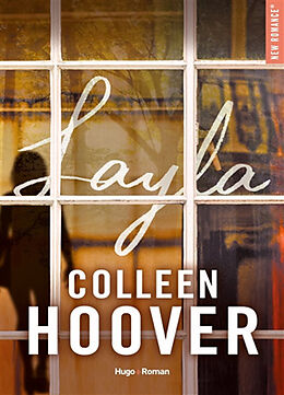 Broschiert Layla von Colleen Hoover