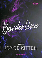 Broché Borderline. Vol. 1 de Joyce Kitten