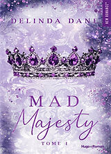 Broché Mad majesty. Vol. 1 de Delinda Dane