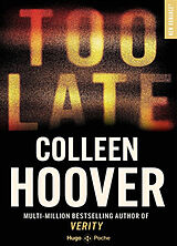 Broschiert Too late von Colleen Hoover