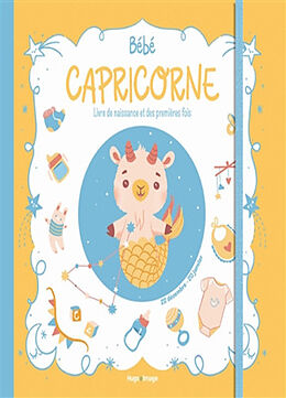 Broché Bébé Capricorne : livre de naissance et des premières fois de Meyer-a+theillard-e