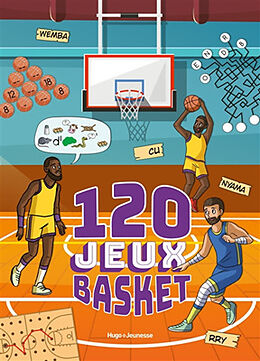 Broché 120 jeux basket de Louis; Lienard, Maud Bassères