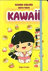 Broché Kawaii : agenda scolaire 2024/2025 de 