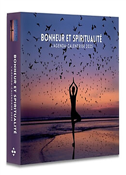 Broché Bonheur et spiritualité : l'agenda-calendrier 2025 de 