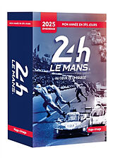 Broché 24 h du Mans, au coeur de la course : mon année en 365 jours : 2025 de Aco