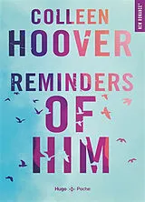 Kartonierter Einband Riminders of him von Colleen Hoover