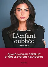 Broschiert L'enfant oubliée : témoignage von Nathanya Sion