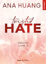 Broschiert Twisted. Vol. 3. Twisted hate von Ana Huang