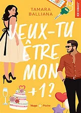 Broschiert Veux-tu être mon + 1 ? von Tamara Balliana