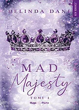 Broschiert Majesty. Vol. 1. Mad majesty von Delinda Dane