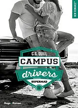Broschiert Campus drivers. Vol. 1. Supermad von C.S. Quill
