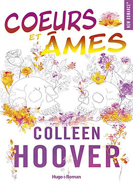 Broché Coeurs et âmes de Colleen Hoover