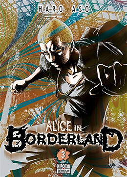 Broché Alice in Borderland. Vol. 3 de Haro Asô