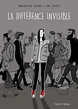 Broschiert La différence invisible von Julie; Mademoiselle Caroline Dachez
