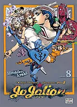 Broschiert Jojolion : Jojo's bizarre adventure. Vol. 8. Vacances quotidiennes von Hirohiko Araki