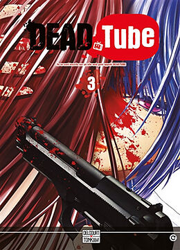 Broché Dead tube. Vol. 3 de Mikoto; Kitakawa, Touta Yamaguchi