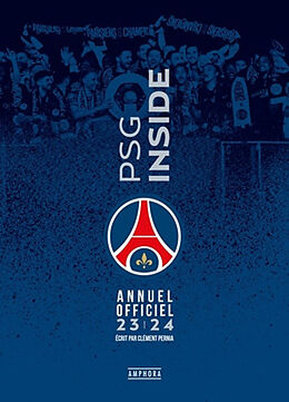 Broché PSG inside : annuel officiel : 2023-2024 de Clément Pernia