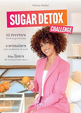 Broché Sugar detox challenge de Mélissa Maldat