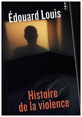 Kartonierter Einband Histoire de la violence von Édouard Louis