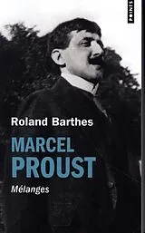  MARCEL PROUST. MELANGES von Roland Barthes