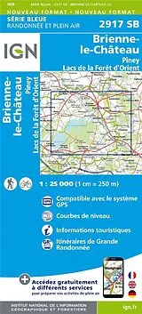 Karten IGN Karte, Serie Bleue Brienne-Le-Chateau von 2917 SB