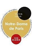 Couverture cartonnée Fiche de lecture Notre-Dame de Paris (Étude intégrale) de Victor Hugo