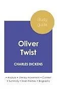 Kartonierter Einband Study guide Oliver Twist by Charles Dickens (in-depth literary analysis and complete summary) von Charles Dickens