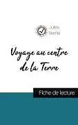 Kartonierter Einband Voyage au centre de la Terre de Jules Verne (fiche de lecture et analyse complète de l'oeuvre) von Jules Verne
