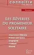 Kartonierter Einband Fiche de lecture Les Rêveries du promeneur solitaire de Jean-Jacques Rousseau (analyse littéraire de référence et résumé complet) von Jean-Jacques Rousseau