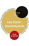 Kartonierter Einband Fiche de lecture Les Faux-monnayeurs (Étude intégrale) von André Gide