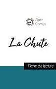 Kartonierter Einband La Chute de Albert Camus (fiche de lecture et analyse complète de l'oeuvre) von Albert Camus