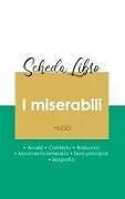 Kartonierter Einband Scheda libro I miserabili di Victor Hugo (analisi letteraria di riferimento e riassunto completo) von Victor Hugo