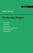 Kartonierter Einband Succeed all your 2026 exams: Analysis of the novel of Emily Brontë's Wuthering Heights von Emily Brontë