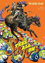 Broschiert Steel ball run : Jojo's bizarre adventure. Vol. 6. Scary monsters von Hirohiko Araki