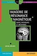 Couverture cartonnée Imagerie de Resonance Magnetique de Michel D. Corps, Michel Decorps