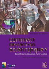 E-Book (pdf) Comment devient-on scientifique ? von Florence Guichard
