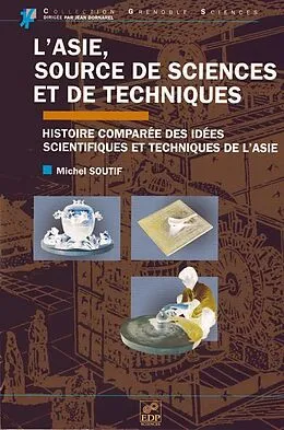 PDF L'Asie, source de sciences et de techniques von Michel Soutif