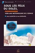 E-Book (pdf) Sous les feux du Soleil von Jean Lilensten, Jean Bornarel