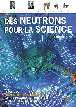 eBook (pdf) Des neutrons pour la science de Bernard Jacrot