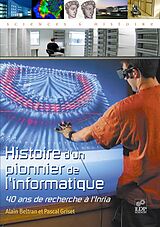 eBook (pdf) Histoire d'un pionnier de l'informatique de Alain Beltran, Pascal Griset