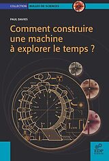 E-Book (pdf) Comment construire une machine à explorer le temps ? von Paul Davies