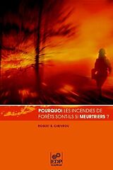 E-Book (pdf) Pourquoi les incendies de forêts sont-ils si meurtriers ? von Robert B Chevrou